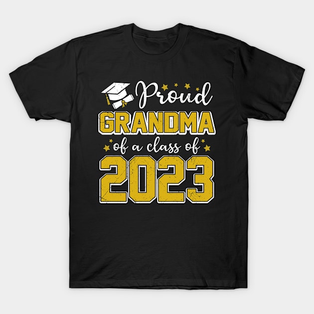 Proud Grandma of Class of 2023 Graduate Senior Graduation T-Shirt by ElisamaAmarezw